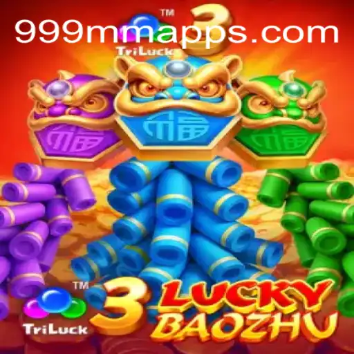 Explore the Thrilling World of 3LuckyBaozhu: The Premier Slot Game at 999MM.com Oficial Slots Brasil #1