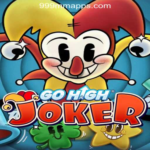 Discover the Thrill of GoHighJoker: The Leading Slot Game at 999MM.com Oficial Slots Brasil #1