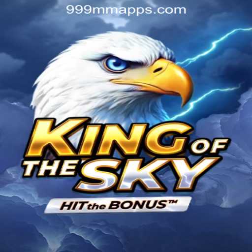 KingOfTheSky: Discover the Thrill of 999MM.com Oficial Slots Brasil #1