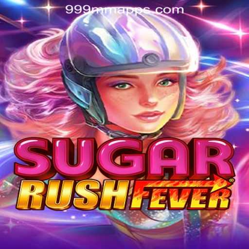 SugarRushFever: An Exciting Dive into the Sweet World of 999MM.com Oficial Slots Brasil #1